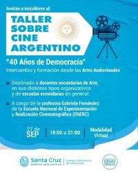 Invitan a inscribirse al Taller sobre Cine Argentino: “40 Años de Democracia”